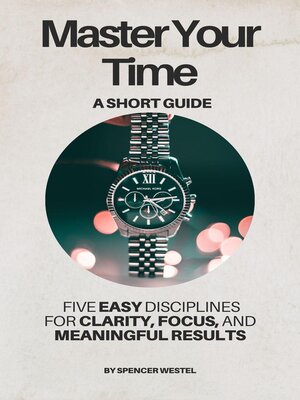 cover image of Master Your Time